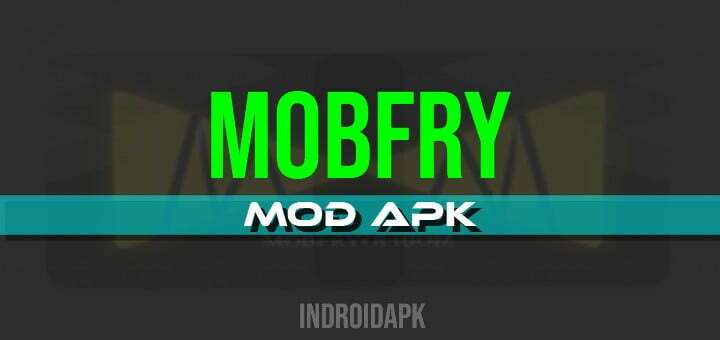 Mobfry Mod Apk